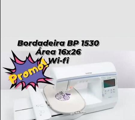Imagem de Máquina De Bordar Brother Eletrônica Bp1530 -Wifi-Autovolt