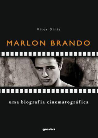 Imagem de Marlon brando: uma biografia cinematográfica