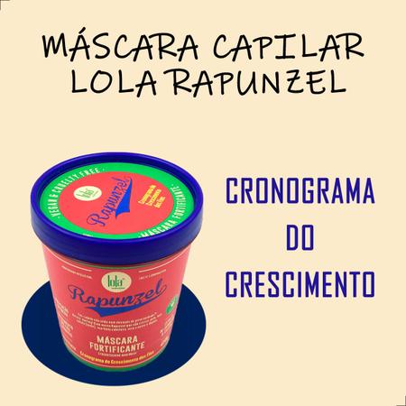 Imagem de Máscara Capilar Creme Hidratante Fortificante Lola Cosmetics Rapunzel Cronograma do Crescimento Fortalecimentos dos Fios 450g