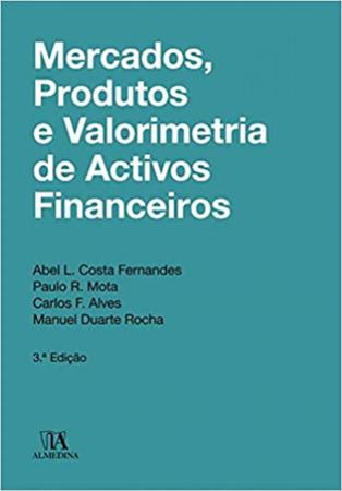 Imagem de Mercados, produtos e valorimetria de activos financeiros - ALMEDINA BRASIL