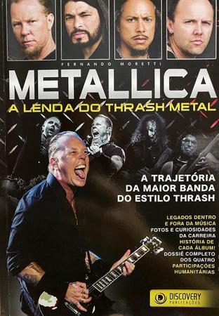 Imagem de Metallica - A Lenda do Thrash Metal - Fernando Moretti