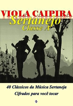 Imagem de Método para Viola Caipira - 40 Músicas Cifradas - Clássicos Sertanejo
