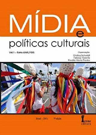 Imagem de Mídia e Políticas Culturais - Cristina Schmidt e outros - Ícone