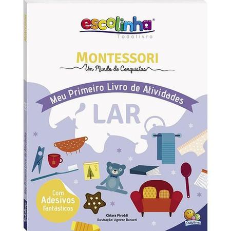 Imagem de Montessori Meu Primeiro Livro De Atividades... Lar (escolinha), De Piroddi, Chiara. Editora Todolivro Distribuidora Ltda