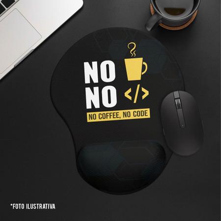 Imagem de Mouse pad Ergonômico No Coffee No Code