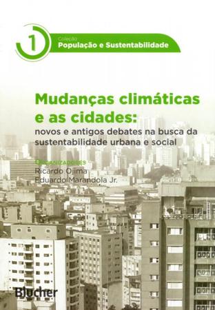 Imagem de Mudanças Climáticas e As Cidades-Col. População e Sustentabilidade