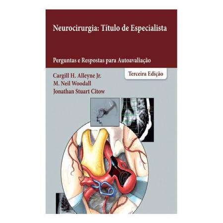 Imagem de Neurocirurgia titulo de especialista perguntas e respostas para autoavaliacão - DI LIVROS