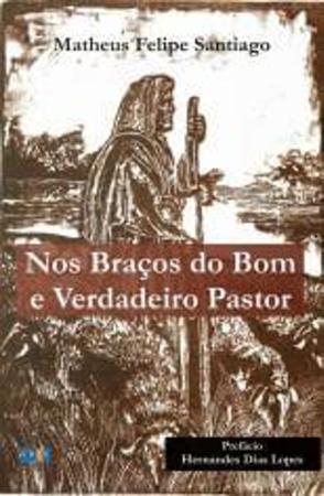 Imagem de Nos Bracos Do Bom E Verdadeiro Pastor - Aut Catarinense -