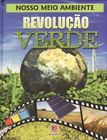 Imagem de Nosso Meio Ambiente: Revolução Verde - Ciranda Cultural