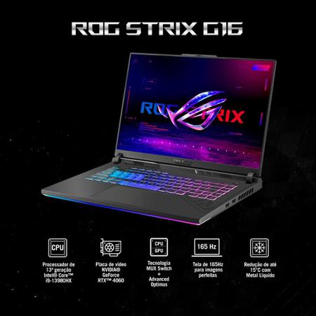 Imagem de Notebook ASUS ROG Strix G16 G614JV-N3094W Intel Core i9 13980HX 2,2 GHz 16Gb Ram 512Gb Ssd Windows 11 Home NVIDIA GeForce RTX 4060 16" 165Hz Cinza