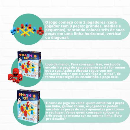 Jogo Educativo Da Velha Hash Toy Divertido Raciocínio Lógico - Paki Toys -  Jogo da Velha - Magazine Luiza
