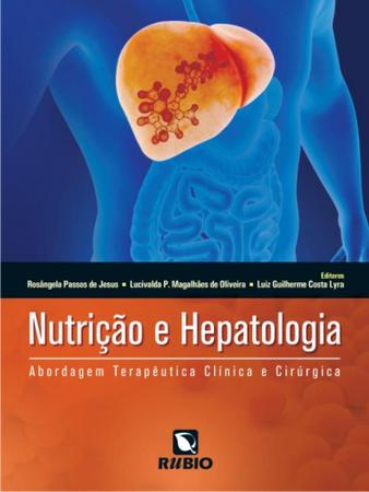 Imagem de Nutrição e Hepatologia - Abordagem Terapêutica Clínica e Cirúrgica -  