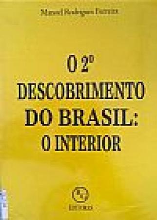 Imagem de O 2º Descobrimento do Brasil