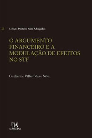 Imagem de O argumento financeiro e a modulação de efeitos no STF - ALMEDINA BRASIL