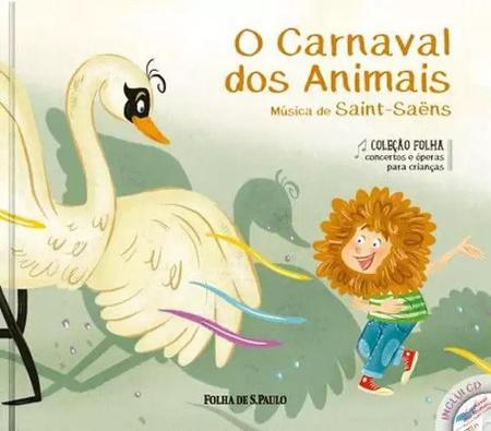 O Carnaval dos Animais- Camille Saint-Saëns