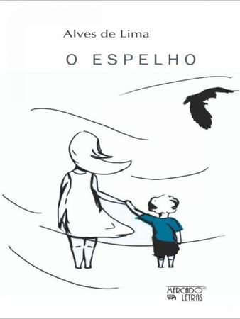 Imagem de O ESPELHO - Autor: LIMA, ALVES DE