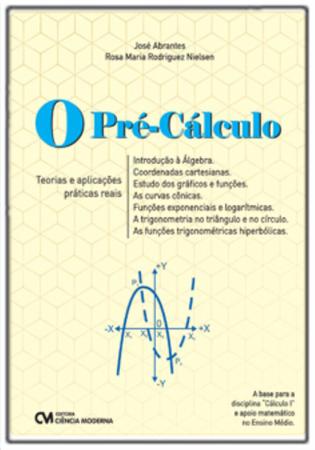 Imagem de O Pré-Cálculo - Teorias e Aplicações Práticas Reais - CIENCIA MODERNA