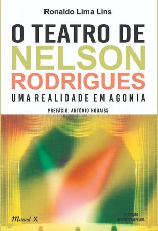 Imagem de O Teatro de Nelson Rodrigues: Uma realidade em agonia(3 edição)