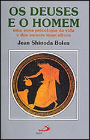 Imagem de Os deuses e o homem - uma nova psicologia da vida e dos amores masculinos - PAULUS