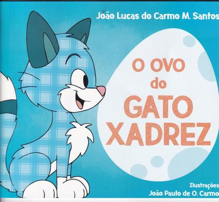 Ovo Do Gato Xadrez, O - - Livros de Games - Magazine Luiza