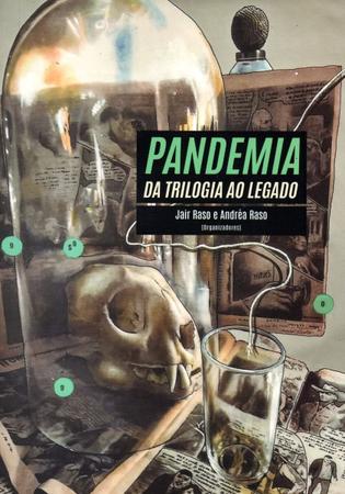 Imagem de Pandemia Da Trilogia ao Legado - Ciências Medicas