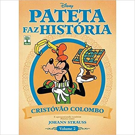 Imagem de Pateta Faz História volume 02 - Cristóvão Colombo - ABRIL