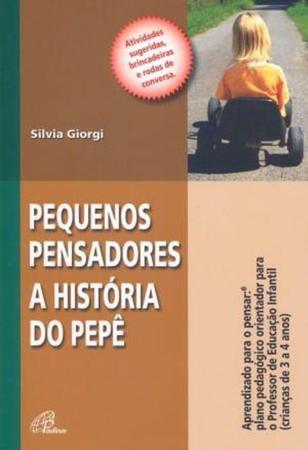 Imagem de Pequenos pensadores - a historia do pepe - PAULINAS EDITORA