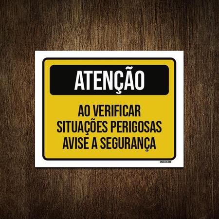 Imagem de Placa Atenção Situações Perigosas Avise Segurança 36X46