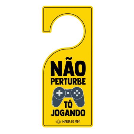 Placa Decorativa MDF de Parede Não Perturbe I'm Playing 38cm