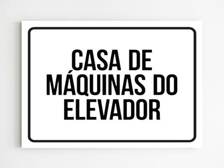 Imagem de Placa de sinalização casa de maquinas do elevador a4 20x29