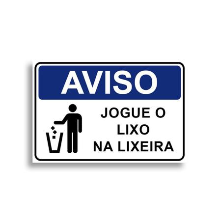 Placa De Sinalizaçao De Jogue Lixo Na Lixeira 0,300x 0,200