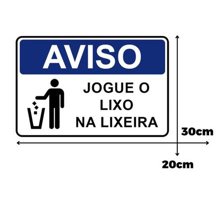 Placa aviso jogue o lixo na lixeira