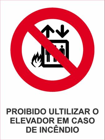 Imagem de Placa de sinalização Proibido Ultilizar o elevador em caso de Incêndio