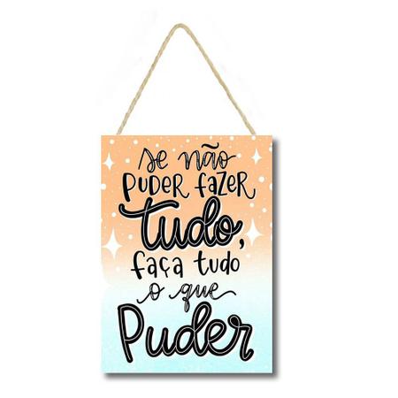 Placa decorativa se não poder fazer tudo faça o que puder 18 - Cair de Pé -  Placa Decorativa - Magazine Luiza