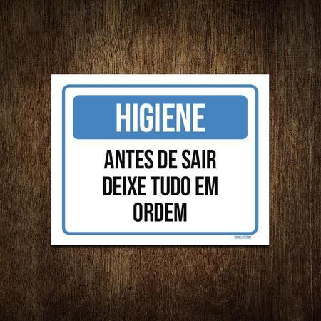 Placa Higiene Antes De Sair Deixe Tudo Em Ordem 18X23 - Sinalizo.Com Imagem de Placa Higiene Antes De Sair Deixe Tudo Em Ordem 18X23