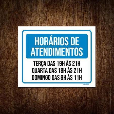 Imagem de Placa Horários Atendimento Terça Quarta Domingo 18x23cm 3un