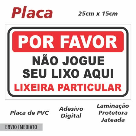 Placa de Sinalização Não Jogue Lixo em Promoção na Americanas