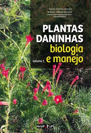 Imagem de PLANTAS DANINHAS - VOLUME 1 - BIOLOGIA E MANEJO -  