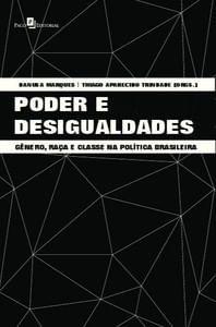 Imagem de Poder e Desigualdades: Gênero, Raça e Classe na Política Brasileira