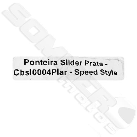 Imagem de Ponteira Slider Prata Speed Style 16677 - Moto