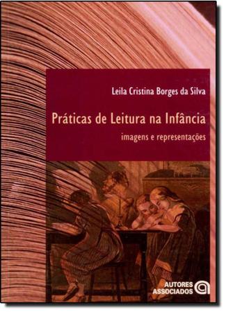 Práticas de Leitura na Infância: Imagens e Representações - Autores Associados Imagem de Práticas de Leitura na Infância: Imagens e Representações