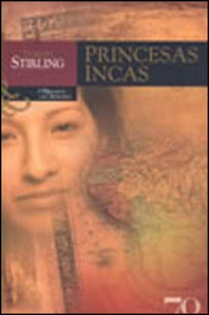 Imagem de Princesas incas - a historia como romance