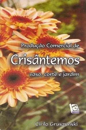 Imagem de Produção Comercial de Crisântemos - Vaso, Corte e Jardim - Agropecuária