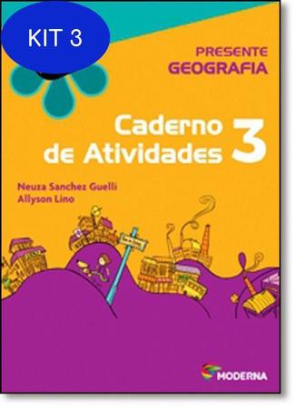  Presente. Geografia 3. Caderno de Atividades