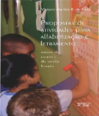 Imagem de Propostas de Atividades para Alfabetização e Letramento Origem da Escrita e do Mundo Letrado - Mercado de Letras