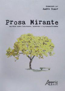 Imagem de Prosa Mirante: Escritos sobre Literatura, História e Representatividade - Editora Appris