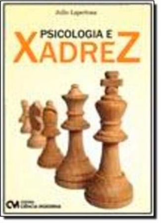 XADREZ: 13 BENEFÍCIOS DESTA FERRAMENTA PSICO-PEDAGÓGICA 