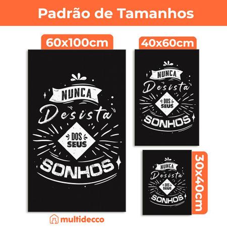 Placa Decorativa Frases de Motivação Nunca Desista 30x40cm