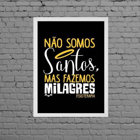 Imagem de Quadro Fisioterapia Não Somos Santos 24x18cm - com vidro