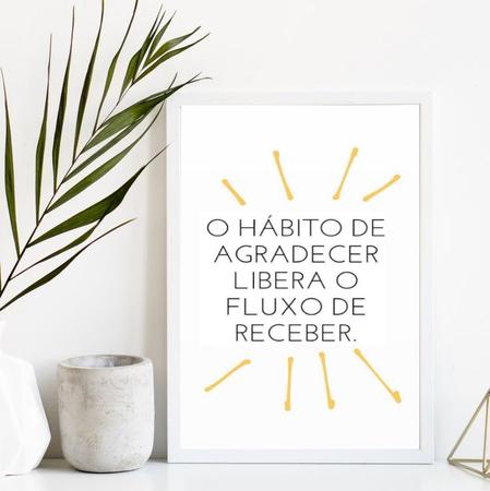 Imagem de Quadro O Hábito De Agradecer Libera O Fluxo De Receber 33x24cm - com vidro